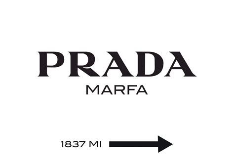 prada marfa 1837 mi signification|prada marfa.